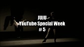 JUJU「『JUJU YouTube Special Week Day5』」2枚目/4