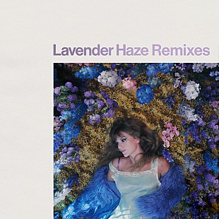 テイラー・スウィフト「テイラー・スウィフト、「Lavender Haze」の5曲入りリミックスEP配信」