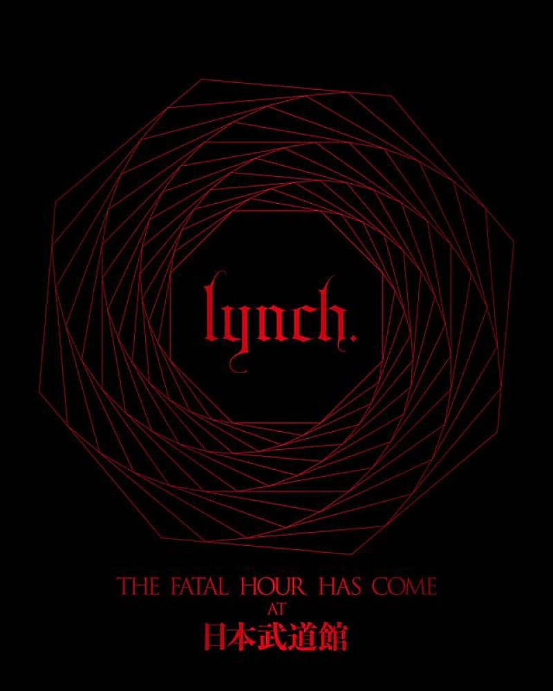 lynch.、ライブ映像作品『THE FATAL HOUR HAS COME AT 日本武道館』リリース 