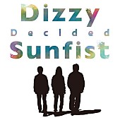 Dizzy Sunfist「Dizzy Sunfist、TVアニメ『マイホームヒーロー』EDテーマ「Decided (TV Ver.)」配信開始」1枚目/3