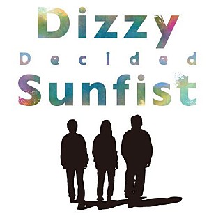 「Dizzy Sunfist、TVアニメ『マイホームヒーロー』EDテーマ「Decided (TV Ver.)」配信開始」