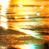 ｍａｅｓｈｉｍａ　ｓｏｓｈｉ「音楽プロデューサーmaeshima soshi、インストの新曲「Night Drip」配信リリース」1枚目/2