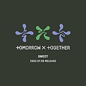 TOMORROW X TOGETHER「TOMORROW X TOGETHER、7/5に日本2ndアルバム『SWEET』発売＆来日ショーケース開催決定」1枚目/1