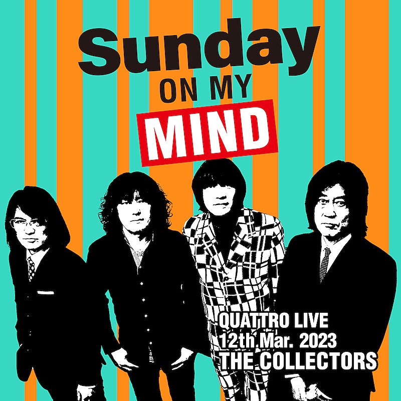 ＴＨＥ　ＣＯＬＬＥＣＴＯＲＳ「THE COLLECTORS、クアトロマンスリーライブ【日曜日が待ち遠しい！】3月公演の音源を配信リリース」1枚目/1