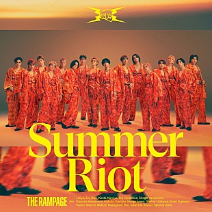 「【ビルボード】THE RAMPAGE『Summer Riot ～熱帯夜～／Everest』初週22.9万枚でシングル・セールス首位、自己最高スタート」