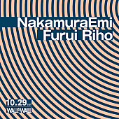 「NakamuraEmi×Furui Rihoの2マンライブが10月に表参道WALL＆WALLで開催」1枚目/1