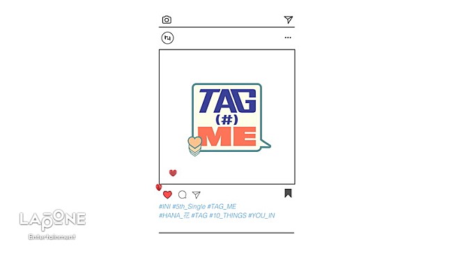 INI「INI、ニューシングル『TAG ME』ハイライトメドレーを公開」1枚目/5