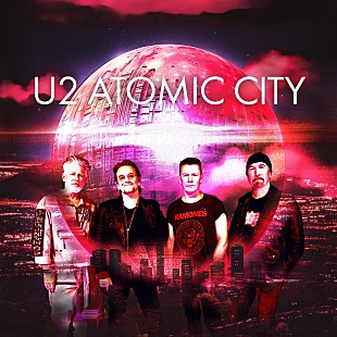 「U2、レジデンシー公演初日に新曲「Atomic City」配信リリース」