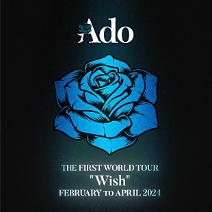 「Ado、2024年2月から世界ツアー【Wish】開催」