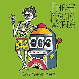 「Ken Yokoyama、SG『These Magic Words』ティザー映像公開」