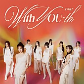 TWICE「【先ヨミ・デジタル】TWICE『With YOU-th』現在DLアルバム首位　Ken Yokoyama／LE SSERAFIMが続く」1枚目/1