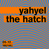 ｙａｈｙｅｌ「yahyelとthe hatchの2マンライブが5月開催」1枚目/1