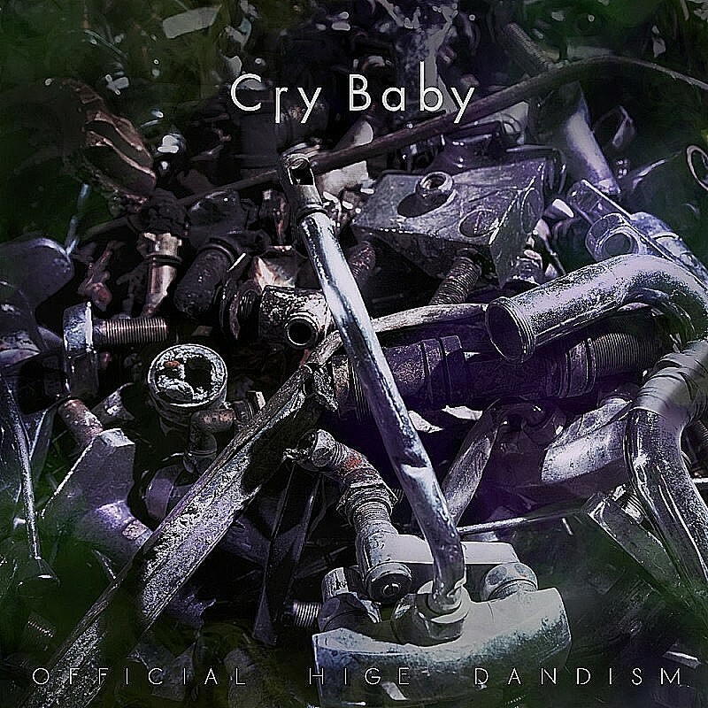 Official髭男dism「Cry Baby」ストリーミング累計5億回再生突破