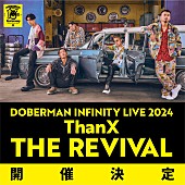 DOBERMAN INFINITY「【DOBERMAN INFINITY LIVE 2024 ThanX &amp;quot;THE REVIVAL&amp;quot;】」3枚目/3