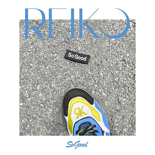 REIKO「REIKO 配信シングル「So Good」」3枚目/3