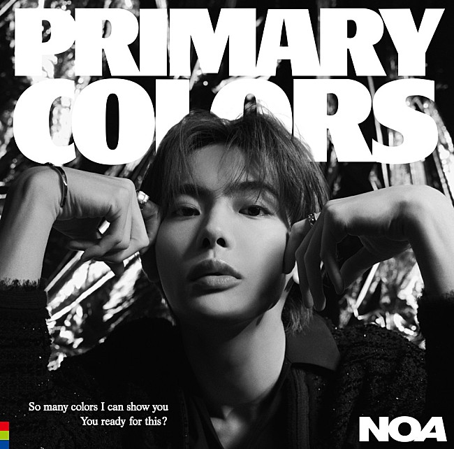 ＮＯＡ「NOA、2ndアルバム『Primary Colors』よりリード曲「COLORS」配信へ」1枚目/1