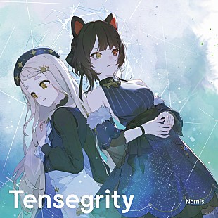 Nornis「戌亥とこ＆町田ちま “Nornis”、1stミニアルバム『Tensegrity』全曲紹介ムービー公開」