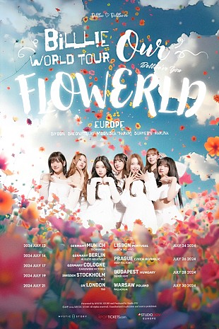 Billlie「Billlie、自身初となるワールドツアー【Billlie World Tour &#039;Our FLOWERLD (Belllie&#039;ve You)&#039; EUROPE】開催決定」