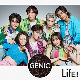 GENIC「GENIC、「LifE!!」／「Sorry not sorry」2か月連続で新曲リリースへ」