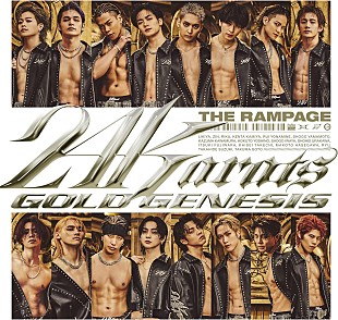 THE RAMPAGE from EXILE TRIBE「【ビルボード】THE RAMPAGE『24karats GOLD GENESIS』32.6万枚でシングル・セールス首位、自身最高の初週売上」