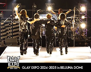 GLAY「GLAY、20万人ライブのリバイバル公演【GLAY EXPO 2024-2025 in BELLUNA DOME】を映像作品化」