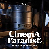 ZEROBASEONE「ZEROBASEONE、4thミニAL『CINEMA PARADISE』リリース」1枚目/4