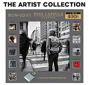 ボン・ジョヴィ「ボン・ジョヴィ、ピンズカプセルトイ『THE ARTIST COLLECTION』第3弾として登場」