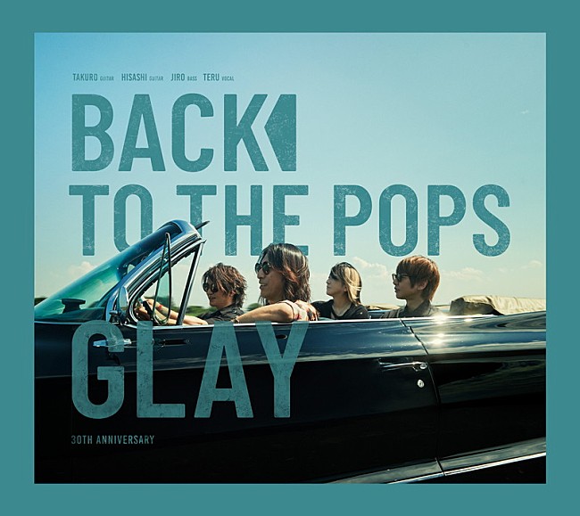 GLAY「GLAY アルバム『Back To The Pops』」2枚目/5