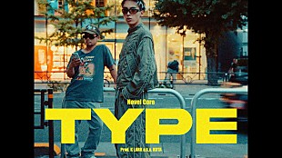 Novel Core「Novel Core、ファニーでコミカルな「TYPE」MV公開」