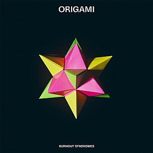 BURNOUT SYNDROMES「BURNOUT SYNDROMES、約3年半ぶりオリジナルAL『ORIGAMI』発売決定」