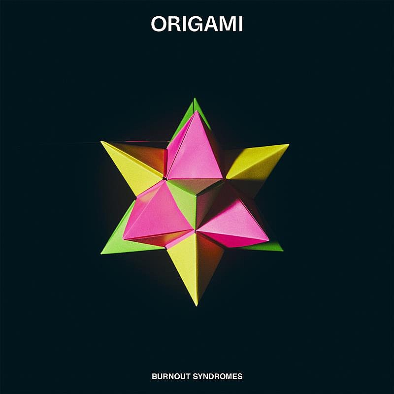 BURNOUT SYNDROMES「BURNOUT SYNDROMES、約3年半ぶりオリジナルAL『ORIGAMI』発売決定」1枚目/2