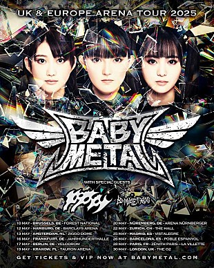 BABYMETAL「BABYMETAL、2025年5月にUK&amp;EUで自身初となるアリーナツアー開催決定」