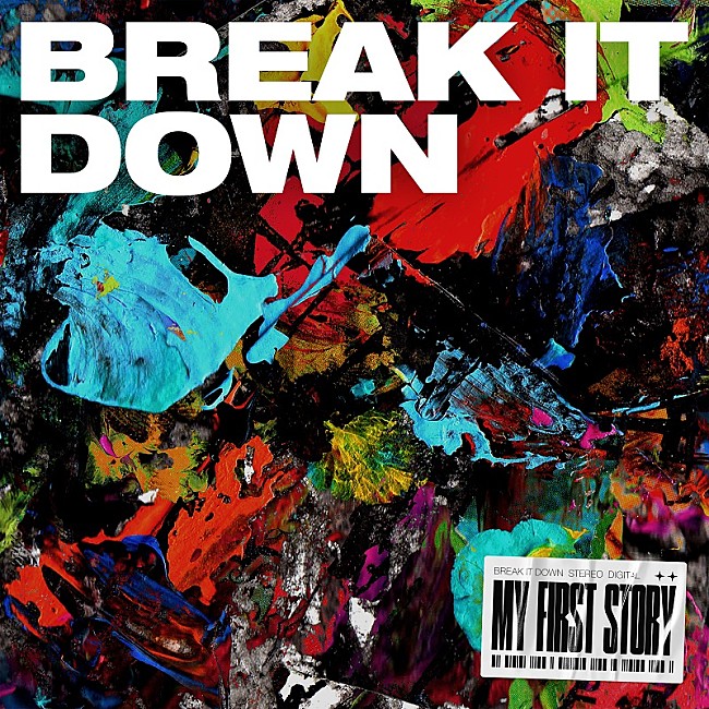 MY FIRST STORY「MY FIRST STORY、映画『BLUE FIGHT』主題歌＆挿入歌収録のデジタルSG『BREAK IT DOWN』配信開始」1枚目/2