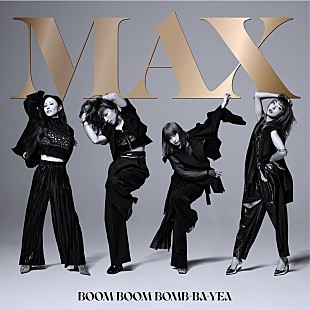 ＭＡＸ「MAX、3年ぶりの新曲となるSG『BOOM BOOM BOMB-BA-YEA』発売＆MV公開」