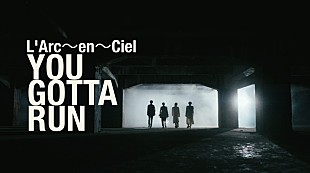 L`Arc～en～Ciel「L&#039;Arc～en～Ciel、渋谷での大規模撮影で制作した「YOU GOTTA RUN」MV公開」