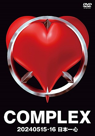「COMPLEX、2024年5月に開催された東京ドーム公演の映像作品が2024年11月音楽ビデオ・セールス首位【SoundScan Japan調べ】 」