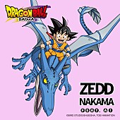 「ゼッド、『ドラゴンボールDAIMA』EDテーマ「NAKAMA（Anime ver.）」のリリック・ビデオ公開」1枚目/1