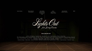 「Nulbarich、活動休止前ラストAL『CLOSE A CHAPTER』より「Lights Out feat. Jeremy Quartus」MV公開」