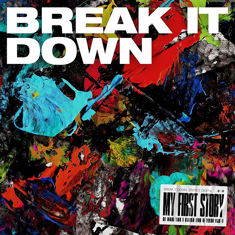 「MY FIRST STORY 配信シングル『BREAK IT DOWN』」2枚目/3