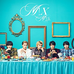 M!LK「M!LK、ニューアルバム『M!X』収録曲＆ジャケット公開」