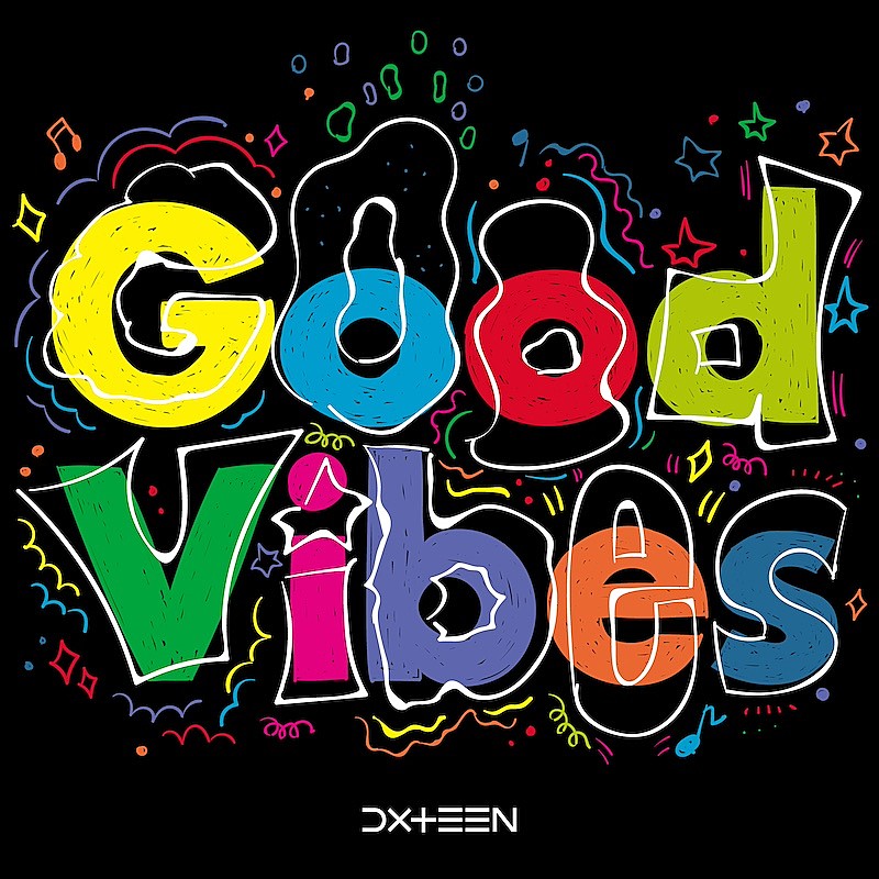 「DXTEEN、新曲「Good Vibes」1/21音源配信スタート」1枚目/2