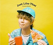 「北山宏光、ニューSG『Just Like That』CD初回生産限定盤にボーナストラック収録をサプライズ発表」1枚目/5