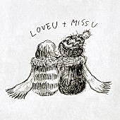 「Novel Core EP『LOVE U + MISS U』」2枚目/6