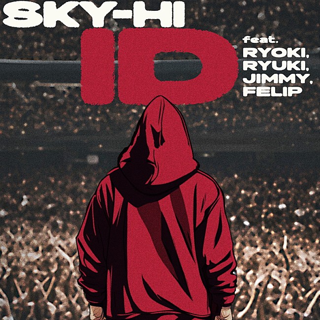 「SKY-HI 配信シングル「ID feat. RYOKI (BE:FIRST), RYUKI (MAZZEL), JIMMY (PSYCHIC FEVER), FELIP」」2枚目/2