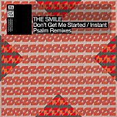 「ザ・スマイル、『Don’t Get Me Started / Instant Psalm Remix』を配信」1枚目/1