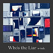「w-inds. 配信シングル「Who&amp;#039;s the Liar」」2枚目/3