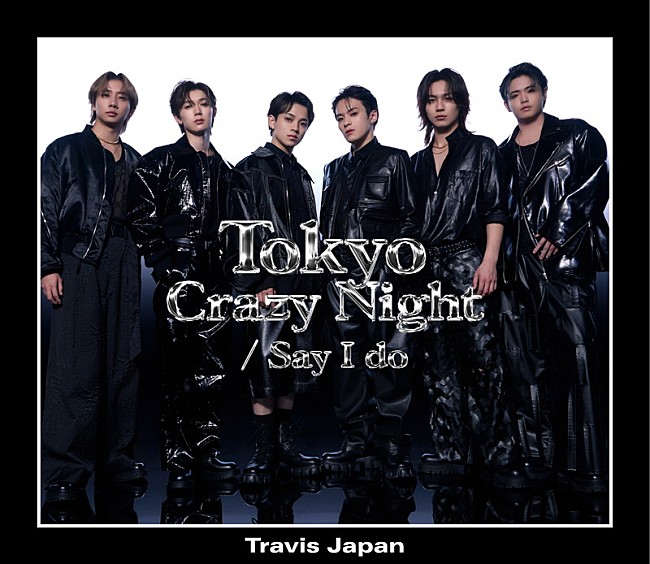 「Travis Japan シングル『Tokyo Crazy Night / Say I do』初回J盤」5枚目/5