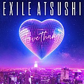 「EXILE ATSUSHI シングル『Love Thang / It&amp;#039;s Brand New』」2枚目/2