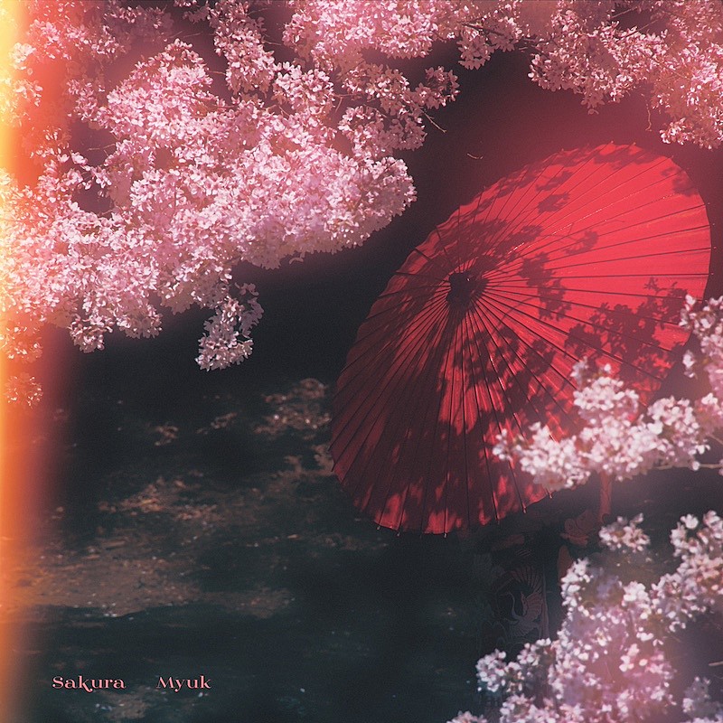 Myuk、3/19デジタルSG「Sakura」リリース決定