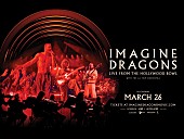 「イマジン・ドラゴンズ、ライブ映画『IMAGINE DRAGONS: LIVE FROM THE HOLLYWOOD BOWL』日本でも限定上映決定」1枚目/1